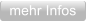 mehr Infos